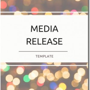 Four things to think about when writing a media release